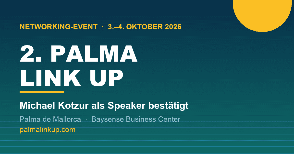 Speaker Michael Kotzur für die 2. PALMA LINK UP bestätigt: Checkliste fürs Networking